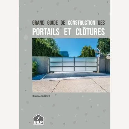 Extrait du guide de construction des portails et clôtures